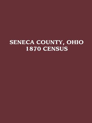 cover image of Seneca County, Ohio